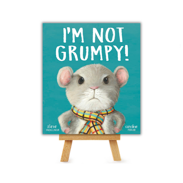 I'm Not Grumpy!