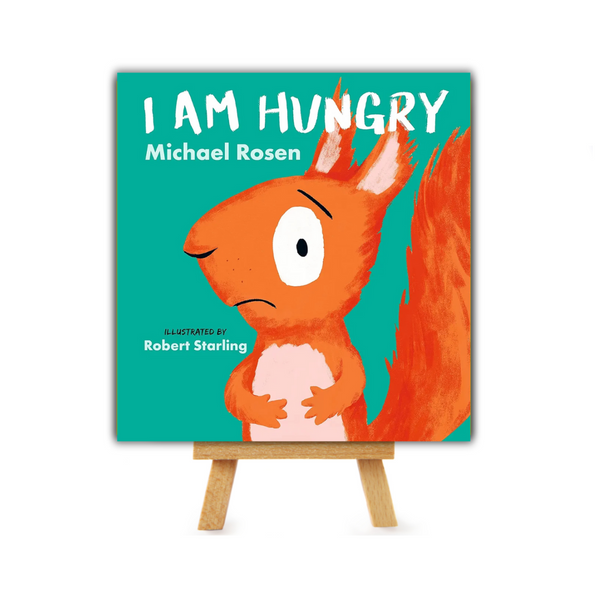 I Am Hungry